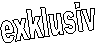 exklusiv